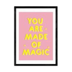 East End Prints You Are Made Of Magic Print -Home Decor Shop 30843337 alt01